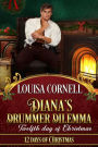 Diana's Drummer Dilemma (Twelve Days of Christmas)