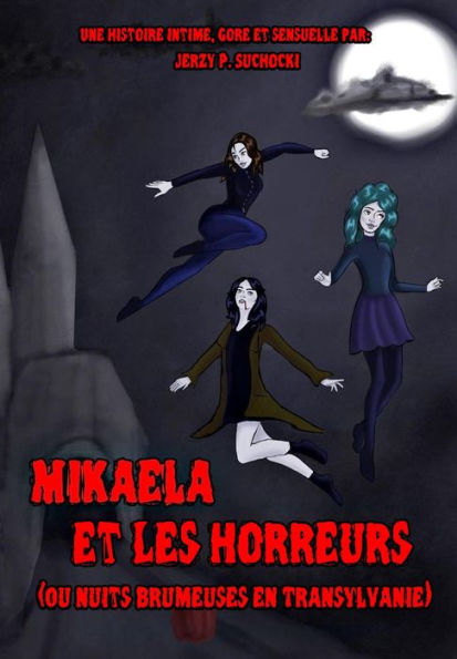 Mikaela et les Horreurs