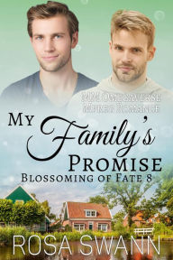 Title: My Family's Promise (Blossoming of Fate, #8), Author: Rosa Swann
