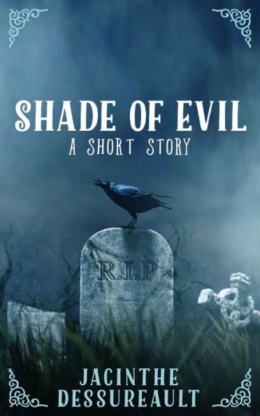 Shade of Evil: a short story (Elenora Bello, #0)