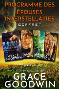 Title: Programme des Épouses Interstellaires Coffret - Tomes 5-8, Author: Grace Goodwin