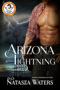 Title: Arizona Lightning (Vyro Creek, #1), Author: Natasza Waters