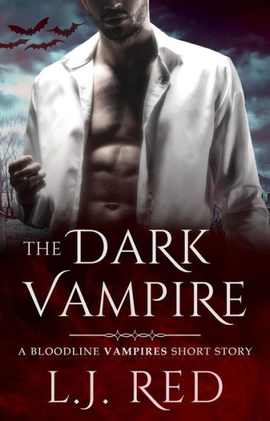 The Dark Vampire (Bloodline Vampires, #0.5)