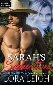 Title: Sarah's Seduction (Men of August, #2), Author: Lora Leigh