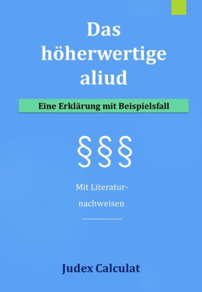 Das höherwertige aliud