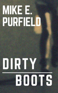 Title: Dirty Boots (Page and Sam, #1), Author: Mike Purfield