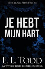 Je hebt mijn hart (Voor eeuwig, #6)