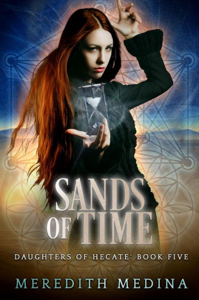 Sands of Time: A Paranormal Urban Fantasy Series (Daughters of Hecate, #5)