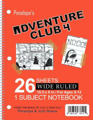 Title: Penelope's Adventure Club 4 (P.A.C, #4), Author: Penelope Rivera
