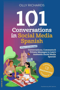 Title: 101 Conversations in Social Media Spanish, Author: Olly Richards