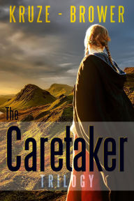 Title: The Caretaker Trilogy (Short Story Fiction Anthology), Author: C. C. Brower