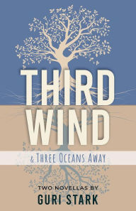 Title: Third Wind, Author: Guri Stark