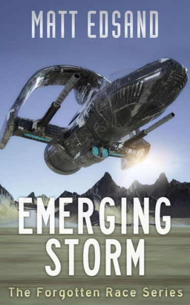 Emerging Storm (The Forgotten Race, #1)