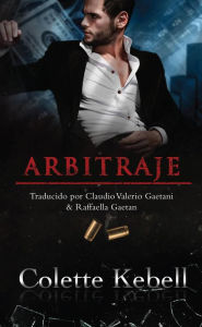 Title: Arbitraje, Author: Colette Kebell