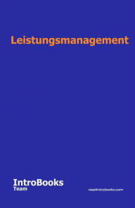 Title: Leistungsmanagement, Author: IntroBooks Team