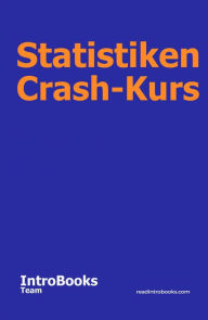Title: Statistiken Crash-Kurs, Author: IntroBooks Team