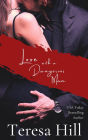 Love With A Dangerous Man (Spies, Lies & Lovers, #5)
