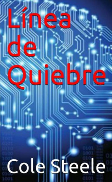Línea de Quiebre (Serie de Román Lee)