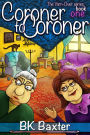 Coroner to Coroner (The Yarn-Over Series, #1)