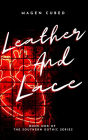 Leather and Lace (Southern Gothic, #1)
