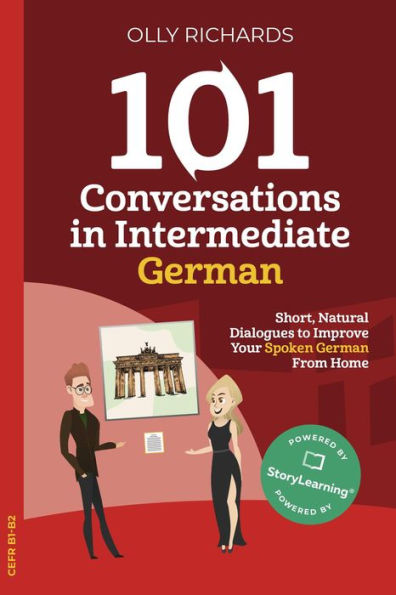 101 Conversations in Intermediate German (101 Conversations German Edition, #2)