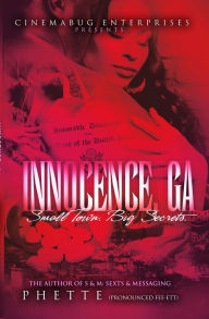 Title: Innocence, GA: Small Town, Big Secrets, Author: Phette Hollins