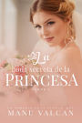 La boda secreta de la princesa (Serie La Boda Secreta, #1)