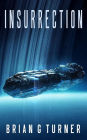 Insurrection (Destroyer Trilogy, #3)