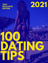 Title: 100 Dating Tips, Author: Alex Gost