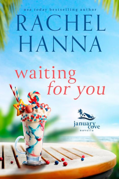 Waiting For You (January Cove Series, #0)