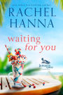 Waiting For You (January Cove Series, #0)