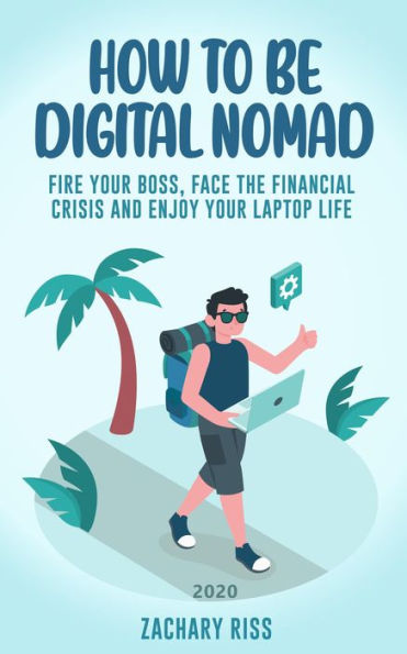 How to be a digital nomad