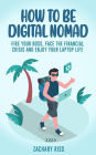 How to be a digital nomad