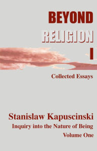 Title: Beyond Religion I, Author: Stanislaw Kapuscinski