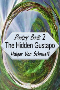 Title: Poetry Book 2 (The Hidden Gustapo, #2), Author: Hulgar Von Schnueff