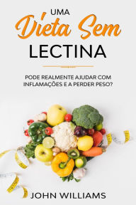 Title: Uma dieta sem lectina, Author: John Williams