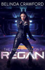 Regan (The Hero Rebellion, #3)