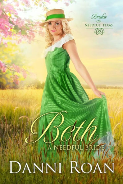 Beth (Brides of Needful Texas, #3)