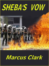 Title: Sheba's Vow, Author: Marcus Clark