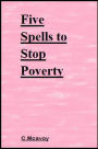Five Spells to Stop Poverty
