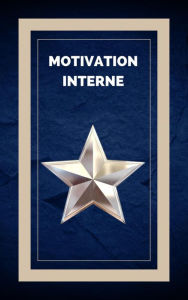 Title: Motivation Interne, Author: MENTES LIBRES