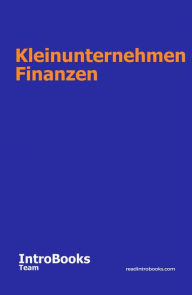 Title: Kleinunternehmen Finanzen, Author: IntroBooks Team