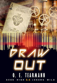 Title: Draw Out (Aces High Jokers Wild 5.5), Author: O. E. Tearmann