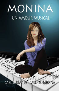 Title: Monina, un amour musical (N/A), Author: Carlos Díaz del Castillo