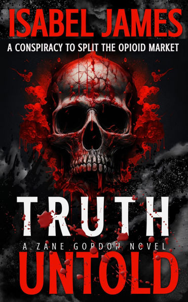 Truth Untold (Zane Gordon Novels, #1)