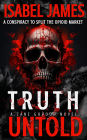 Truth Untold (Zane Gordon Novels, #1)