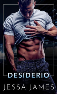 Title: Desiderio, Author: Jessa James