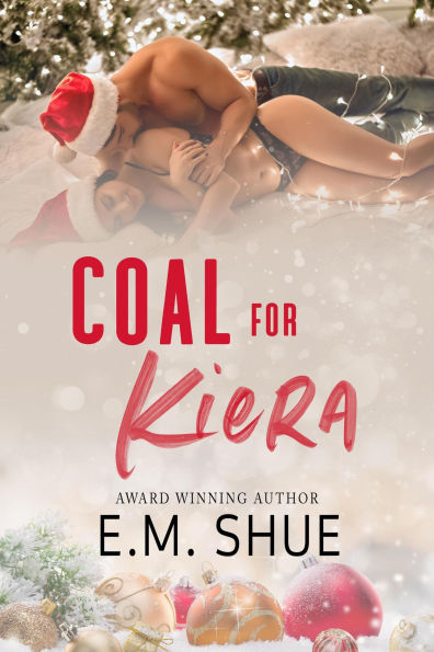 Coal For Kiera: Christmas of Love Collaboration (Stories of Santa Claus, Indiana, #1)