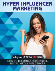 Title: Hyper Influencer Marketing Guide, Author: John Swagey