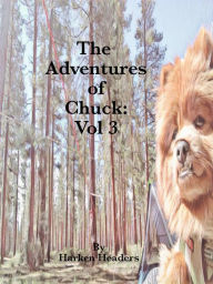 Title: The Adventures of Chuck: Volume 3, Author: Harken Headers